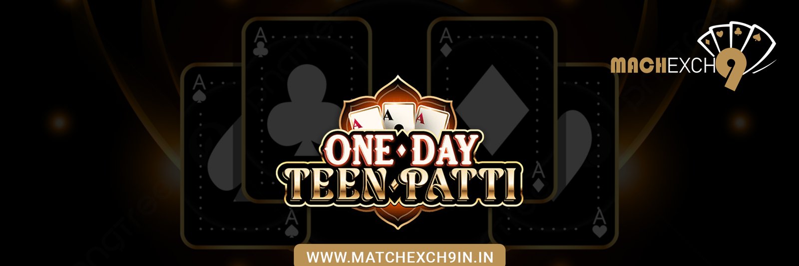 One day teen patti | matchexch9