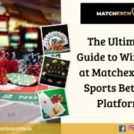 The Ultimate Guide to Winning at Matchexch9's Sports Betting Platform